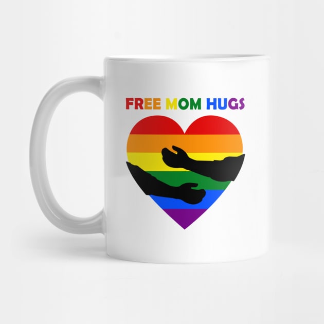 Free Mom Hugs by Daniela A. Wolfe Designs